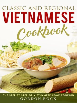cover image of Classic and Regional Vietnamese Cookbook